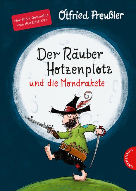 Otfried Preußler: "Der Räuber Hotzenplotz und die Mondrakete". Thienemann Verlag, Stuttgart, 2018. 64 Seiten, ISBN 978-3-522-18510-3, 12 Euro.