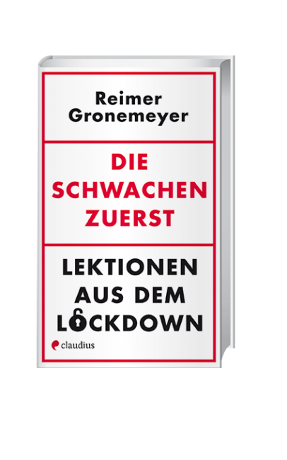 Buchcover von "Die Schwachen zuerst - Lektionen aus dem Lockdown"