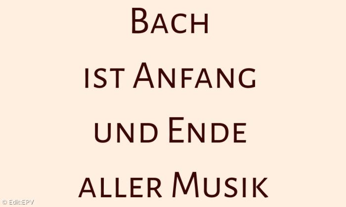 JSB Bach Zitat Max Reger
