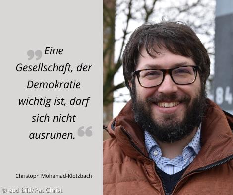 Demokratieforscher Christoph Mohamad-Klotzbach
