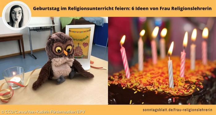 Wie Frau Religionslehrerin Geburtstage im Religionsunterricht feiert