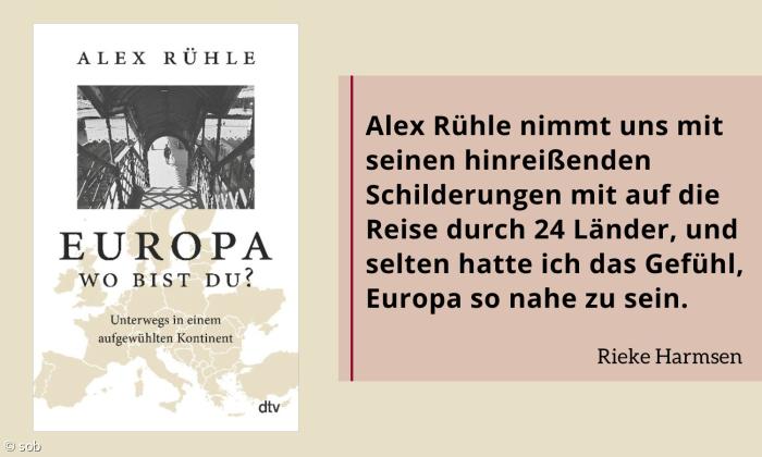 Alex Rühle Europa wo bist du