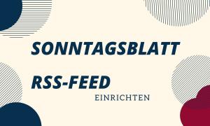 RSS Feed einrichten Sonntagsblatt