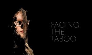 Facing the Taboo